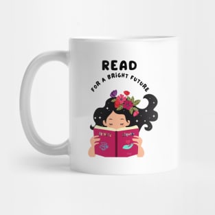 READ for a bright future children motivation for career Mug